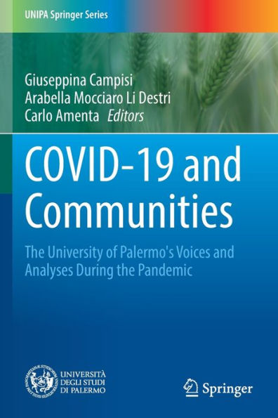 Covid-19 And Communities: The University Of Palermo's Voices And Analyses During The Pandemic (Unipa Springer Series) - 9783030886240
