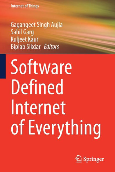 Software Defined Internet Of Everything (Internet Of Things)