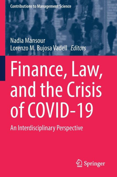 Finance, Law, And The Crisis Of Covid-19: An Interdisciplinary Perspective (Contributions To Management Science) - 9783030894184