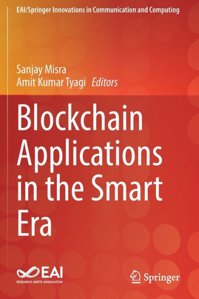 Blockchain Applications In The Smart Era (Eai/Springer Innovations In Communication And Computing) - 9783030895488