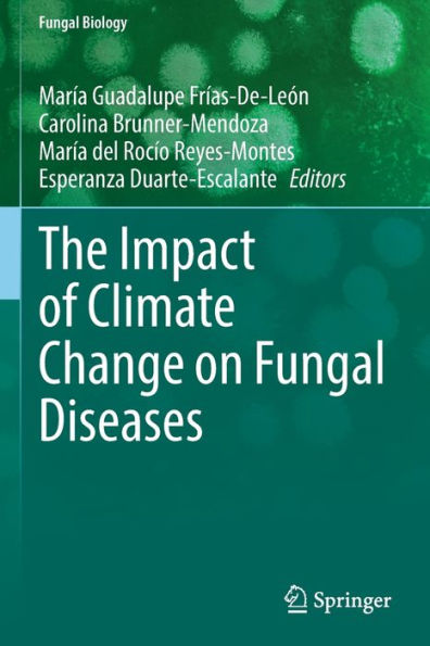 The Impact Of Climate Change On Fungal Diseases (Fungal Biology) - 9783030896669