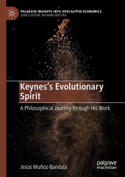 Keynes's Evolutionary Spirit
