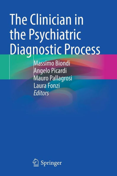 The Clinician In The Psychiatric Diagnostic Process