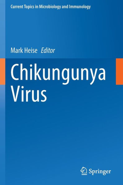 Chikungunya Virus (Current Topics In Microbiology And Immunology, 435) - 9783030906122