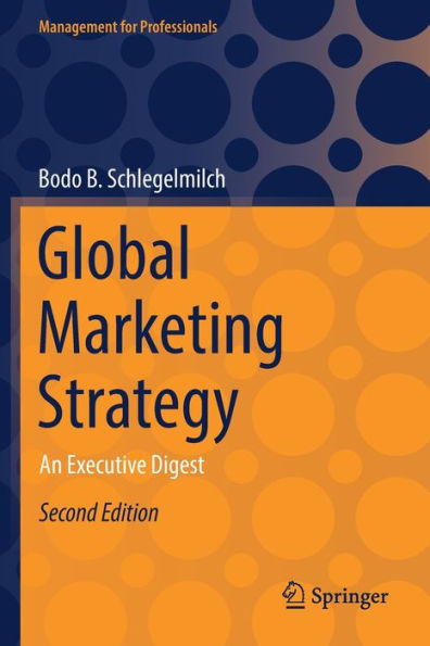 Global Marketing Strategy: An Executive Digest (Management For Professionals) - 9783030906672
