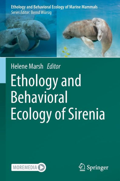Ethology And Behavioral Ecology Of Sirenia (Ethology And Behavioral Ecology Of Marine Mammals) - 9783030907440