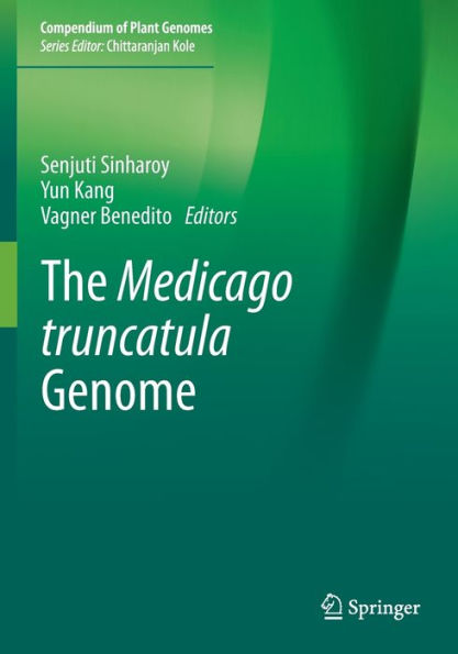 The Medicago Truncatula Genome (Compendium Of Plant Genomes) - 9783030907594