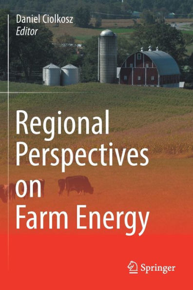 Regional Perspectives On Farm Energy - 9783030908331
