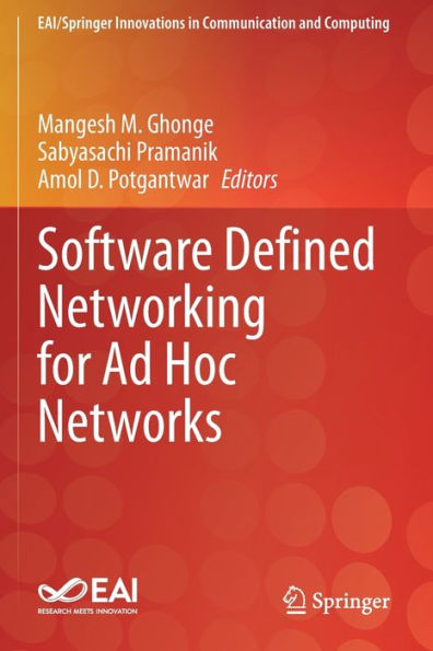 Software Defined Networking For Ad Hoc Networks (Eai/Springer Innovations In Communication And Computing) - 9783030911515