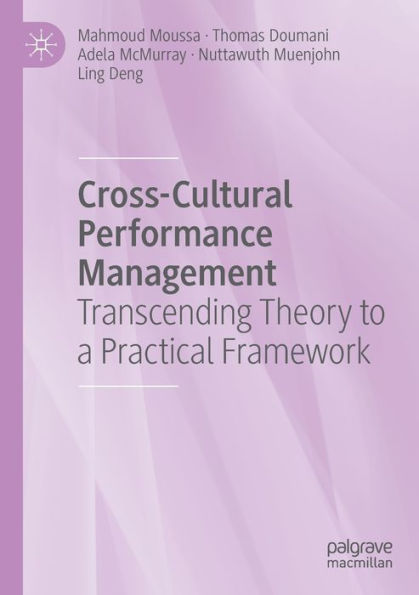 Cross-Cultural Performance Management: Transcending Theory To A Practical Framework - 9783030912703