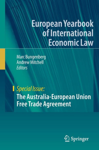 The Australia-European Union Free Trade Agreement (European Yearbook Of International Economic Law) - 9783030914509