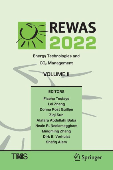 Rewas 2022: Energy Technologies And Co2 Management (Volume Ii) (The Minerals, Metals & Materials Series) - 9783030925611