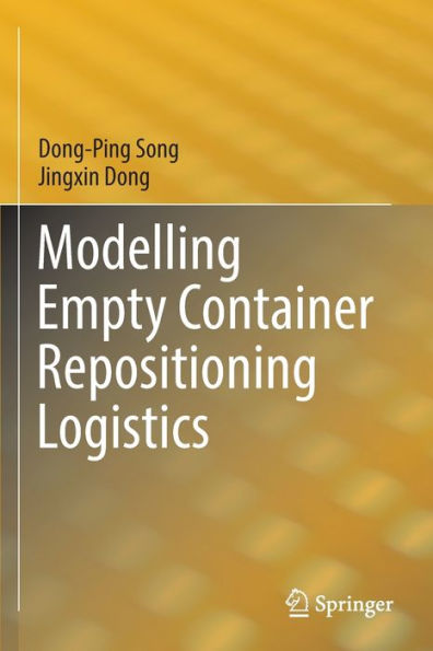 Modelling Empty Container Repositioning Logistics - 9783030933852