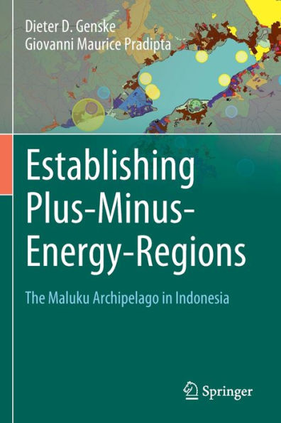Establishing Plus-Minus-Energy-Regions: The Maluku Archipelago In Indonesia - 9783030935986