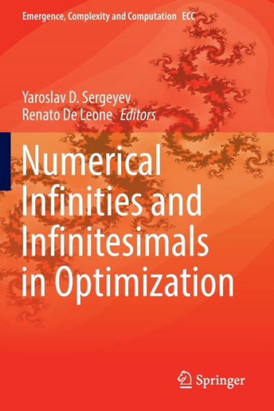 Numerical Infinities And Infinitesimals In Optimization (Emergence, Complexity And Computation, 43) - 9783030936440