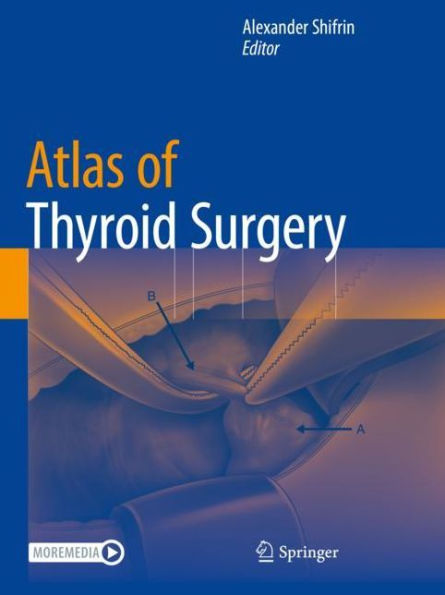 Atlas Of Thyroid Surgery - 9783030936754