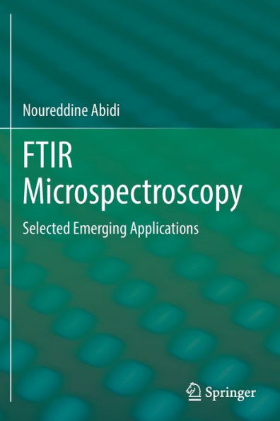 Ftir Microspectroscopy: Selected Emerging Applications - 9783030940973