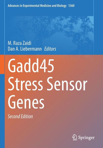 Gadd45 Stress Sensor Genes (Advances In Experimental Medicine And Biology, 1360) - 9783030948061