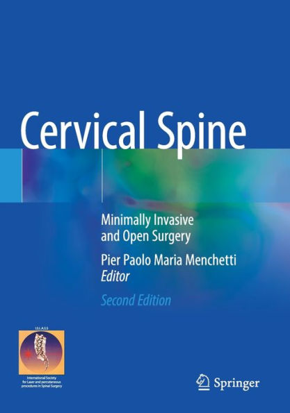 Cervical Spine: Minimally Invasive And Open Surgery - 9783030948313