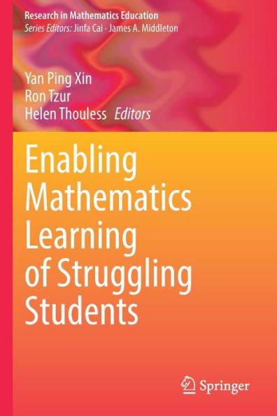 Enabling Mathematics Learning Of Struggling Students (Research In Mathematics Education) - 9783030952181