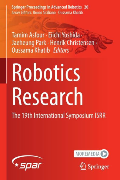Robotics Research: The 19Th International Symposium Isrr (Springer Proceedings In Advanced Robotics, 20) - 9783030954611
