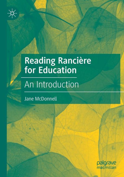 Reading Rancière For Education: An Introduction - 9783030960155