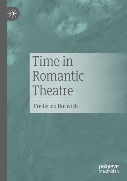 Time In Romantic Theatre - 9783030960810