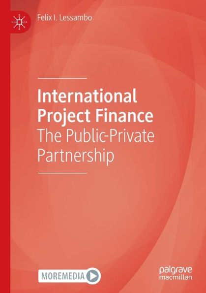 International Project Finance: The Public-Private Partnership - 9783030963927
