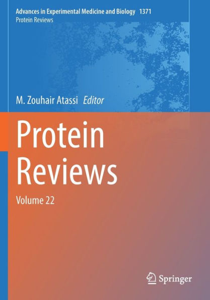 Protein Reviews: Volume 22 (Advances In Experimental Medicine And Biology, 1371) - 9783030964078