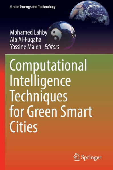 Computational Intelligence Techniques For Green Smart Cities (Green Energy And Technology) - 9783030964313