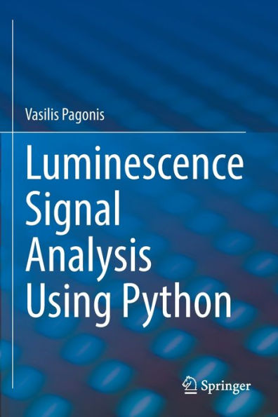 Luminescence Signal Analysis Using Python - 9783030968007