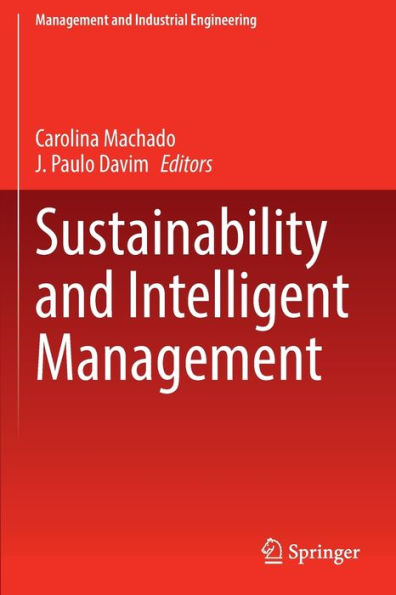 Sustainability And Intelligent Management (Management And Industrial Engineering) - 9783030980382