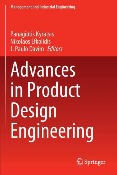 Advances In Product Design Engineering (Management And Industrial Engineering) - 9783030981266