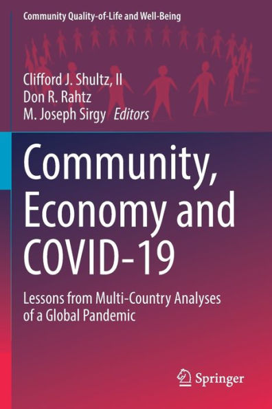 Community, Economy And Covid-19: Lessons From Multi-Country Analyses Of A Global Pandemic (Community Quality-Of-Life And Well-Being) - 9783030981549