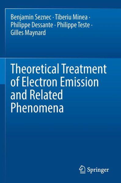 Theoretical Treatment Of Electron Emission And Related Phenomena - 9783030984212