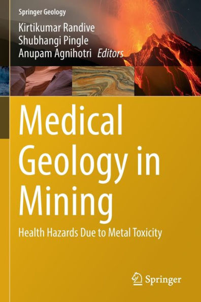 Medical Geology In Mining: Health Hazards Due To Metal Toxicity (Springer Geology) - 9783030994976