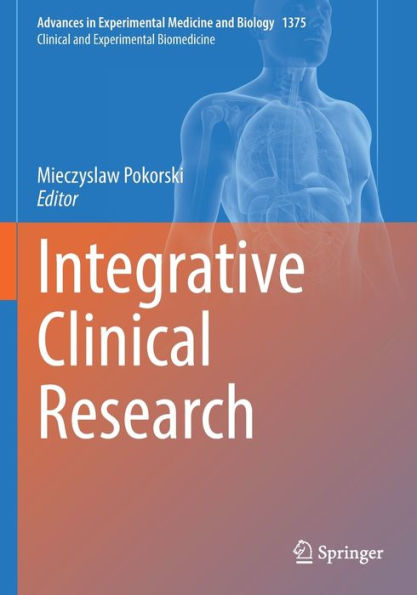 Integrative Clinical Research (Advances In Experimental Medicine And Biology, 1375) - 9783030996321
