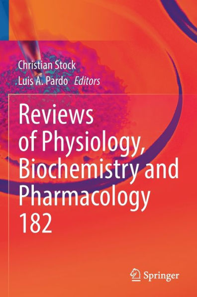 From Malignant Transformation To Metastasis: Ion Transport In Tumor Biology (Reviews Of Physiology, Biochemistry And Pharmacology, 182) - 9783030998028