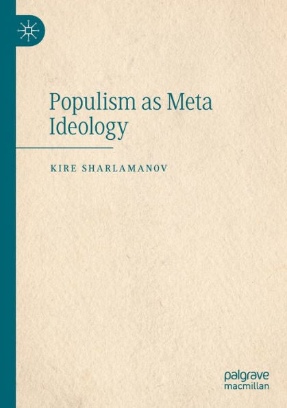 Populism As Meta Ideology - 9783031039362