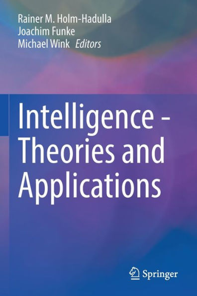 Intelligence - Theories And Applications - 9783031042003