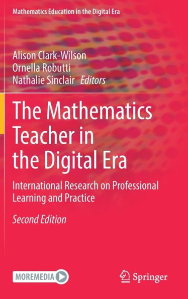 The Mathematics Teacher In The Digital Era: International Research On Professional Learning And Practice (Mathematics Education In The Digital Era, 16)