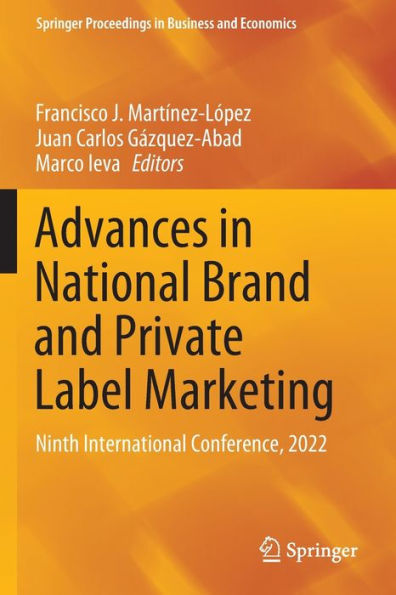 Advances In National Brand And Private Label Marketing: Ninth International Conference, 2022 (Springer Proceedings In Business And Economics) - 9783031065835