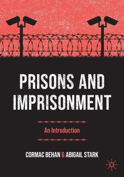 Prisons And Imprisonment: An Introduction