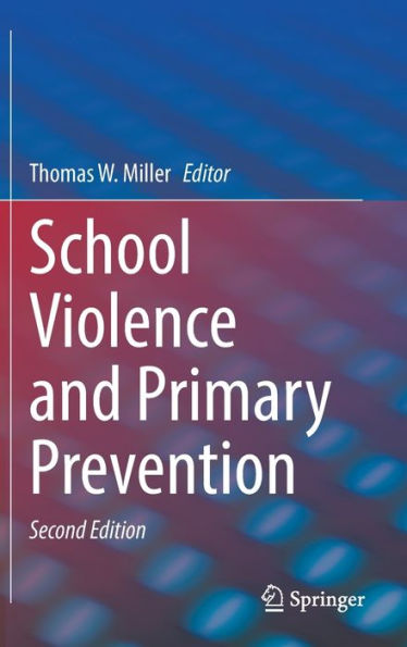 School Violence And Primary Prevention
