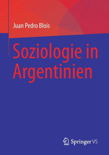 Soziologie In Argentinien (German Edition)