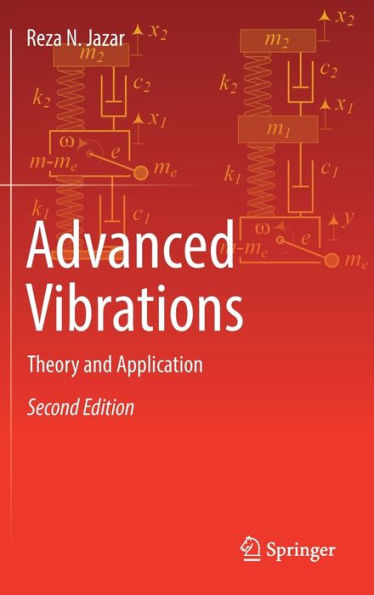 Advanced Vibrations: Theory And Application