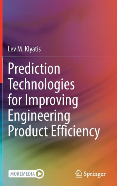 Prediction Technologies For Improving Engineering Product Efficiency