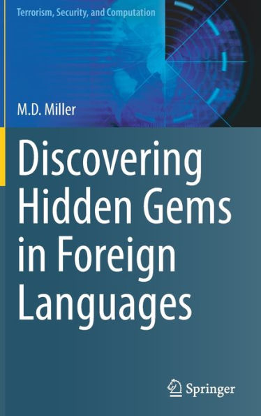 Discovering Hidden Gems In Foreign Languages (Terrorism, Security, And Computation)