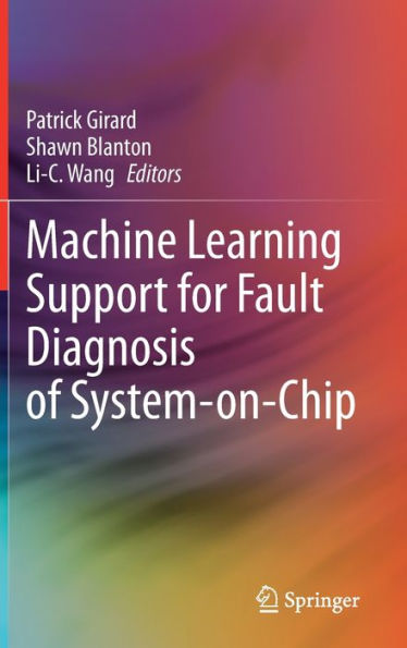 Machine Learning Support For Fault Diagnosis Of System-On-Chip