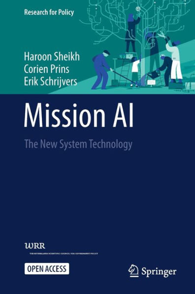 Mission Ai: The New System Technology (Research For Policy)